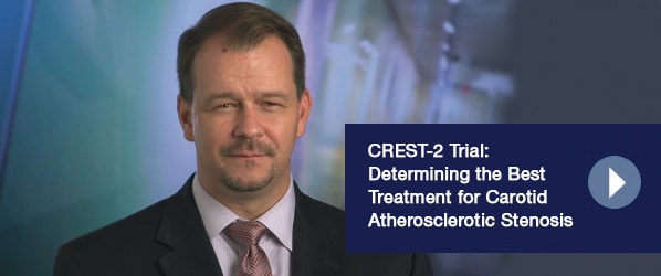 CREST-2 Trial: Determining the Best Treatment for Carotid Atherosclerotic Stenosis